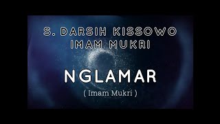 NGLAMAR - S. Darsih Kissowo (Album Terataiku)