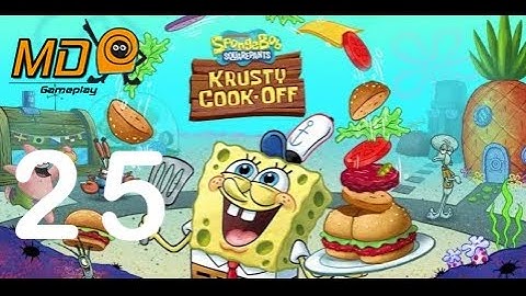 SpongeBob: Krusty Cook-Off - Gameplay IOS & Android - Part 25