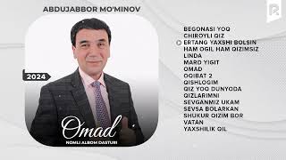Abdujabbor Mo'minov - Omad nomli albom dasturi 2024