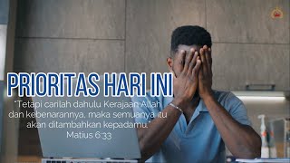 PRIORITAS HARI INI - Renungan King's Sword 22 Mei 2021