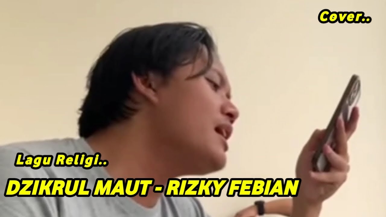 Lagu | Dzikrul Maut Rizky Febian (Cover) 