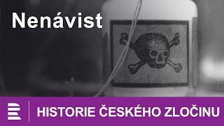 Historie českého zločinu: Nenávist
