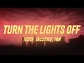Justė, Jaxstyle, Jon - Turn The Lights Off (Jon Hamm TikTok) (Lyrics)