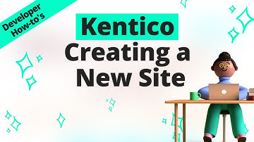 Kentico Creating a New Site – Xperience – Kentico’s Digital Experience Platform