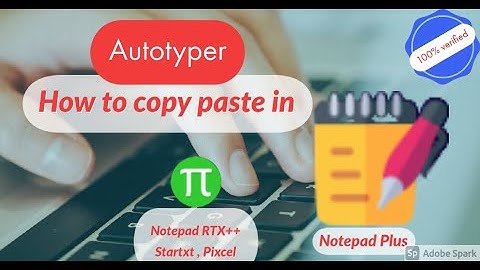 Notepad Plus copy paste/Notepad plus Autotyper .wrt/ Autotyper for Notepad plus (.nts)/ #notepadplus