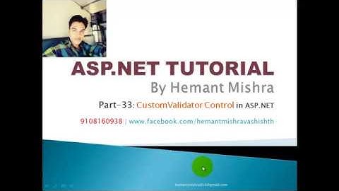 CustomValidatorControl in asp.net in Hindi Part 33 | Hemant Mishra | Validation Controls