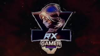 #First video #Theme #RX-GAMING #INTRO
