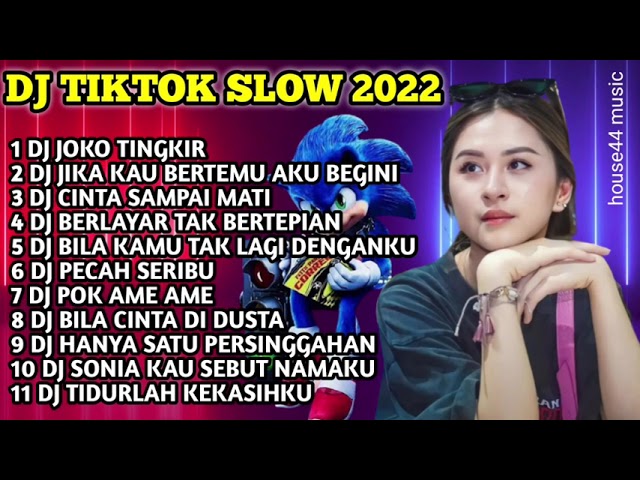 DJ TIKTOK SLOW 2022 || DJ JOKO TINGKIR || DJ JIKA KAU BERTEMU AKU BEGINI || DJ CINTA SAMPAI MATI class=