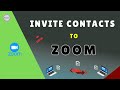 Invite Contacts to Zoom in 2025 Send and Receive Invitations
