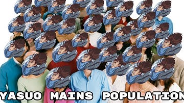 EVERY YASUO MAINS!