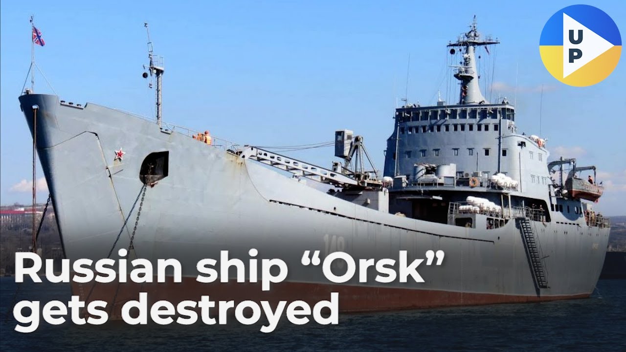 Ukrainian military destroyed the Russian landing ship "Orsk" YouTube
