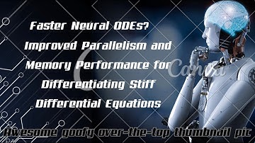 Fast Neural ODE / UDE: Improved Parallelism and Memory Performance Differentiating Stiff ODEs