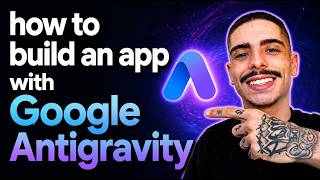 HOW TO BUILD AN APP WITH GOOGLE ANTIGRAVITY (STEP-BY-STEP GUIDE 2026)
