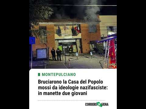 Video Bruciarono la Casa del Popolo mossi da ideologie nazifasciste: in manette due giovani