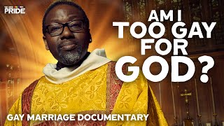 Openly Gay Christian Defies the Church of England, Gets Married | Gay Documentary (2019)