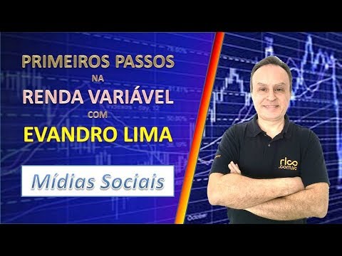 Primeiros Passos na Renda Variável - Relatórios e Mídias Sociais - 26/02/2019 - Primeiros Passos na Renda Variável - Relatórios e Mídias Sociais - 26/02/2019