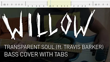 Willow - Transparent Soul (ft. Travis Barker) (Bass Cover with Tabs)