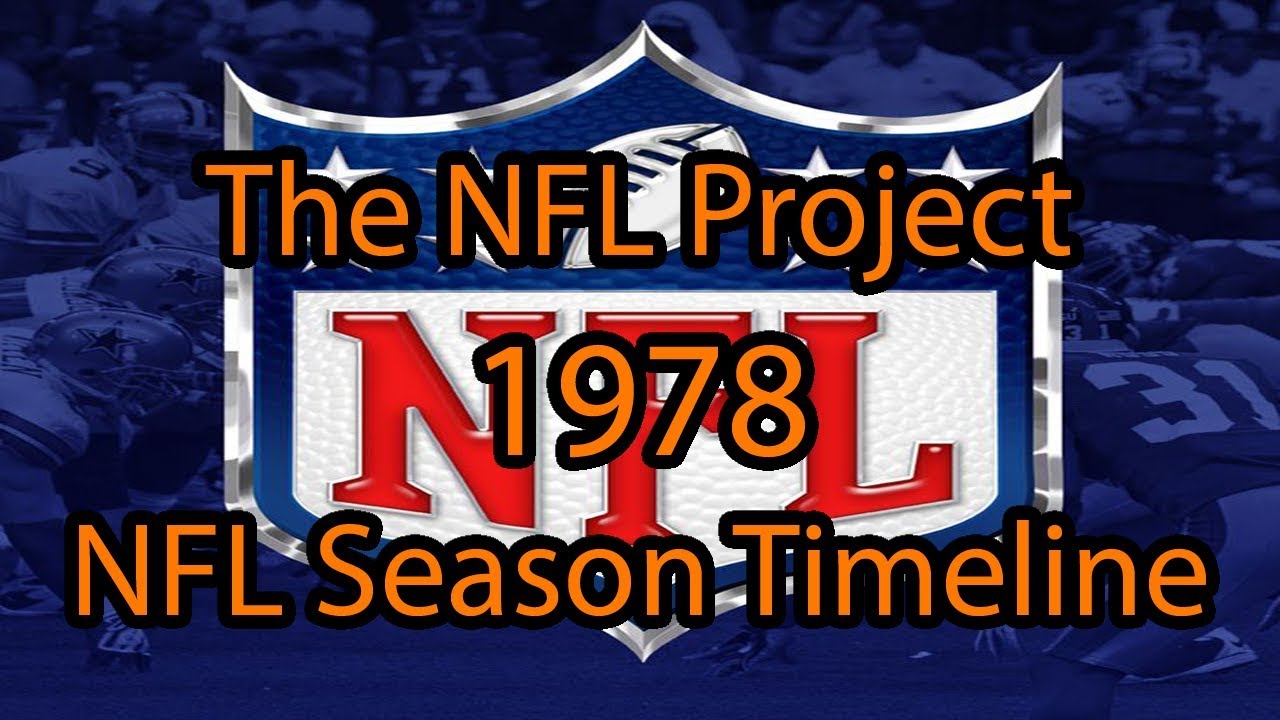 The NFL Project: 1978 NFL Season Timeline
