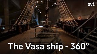 Vasa: Captain Jonsson´s Final Voyage - 360°