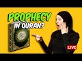 🔴 LIVE: No Prophecies in the Quran?