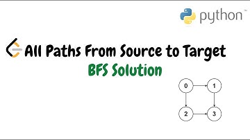 All Paths From Source to Target | Python BFS Solution
