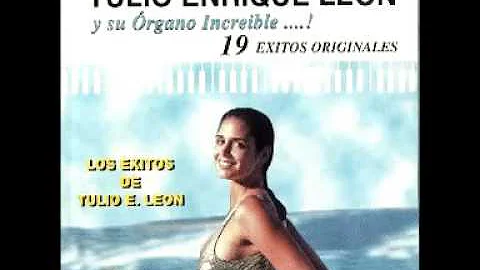 Tulio Enrique Leon 19 Exitos Originales [Completo]