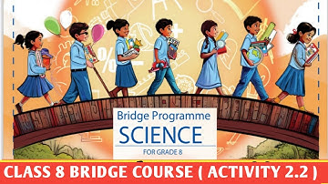 Class 8 Science Bridge Course 2025 | Week 2 Full Explanation | Class 8 Bridge Course Science