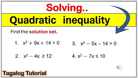 [Tagalog] Solving Quadratic Inequality #howtosolvequadraticinequality #quadraticinequality