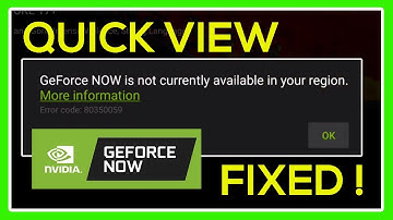 (QUICK VIEW) HOW TO FIX GEFORCE NOW NOT SUPPORTED IN YOUR REGION (CLOUD GAMING) - AndroidGamesOcean