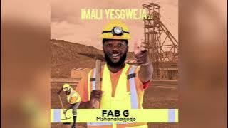 Fab G MshanakaGogo- Imali yesgweja 2.0