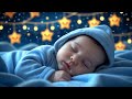 Sleep Music for Babies 💤 Overcome Insomnia 💤 Mozart &amp; Brahms Lullabies for Deep Rest