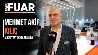Mi̇krotest Genel Müdürü Mehmet Aki̇f Kiliç