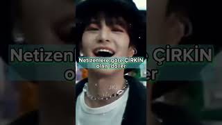 Netizenlere Göre Çirkin İdoller