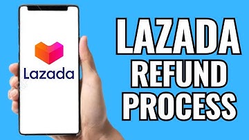 Lazada Return Refund Process (2025)