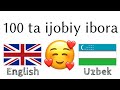 100 ta ijobiy ibora +  ta qoʻshimcha - Inglizcha + Oʻzbekcha - (til tashuvchisi)