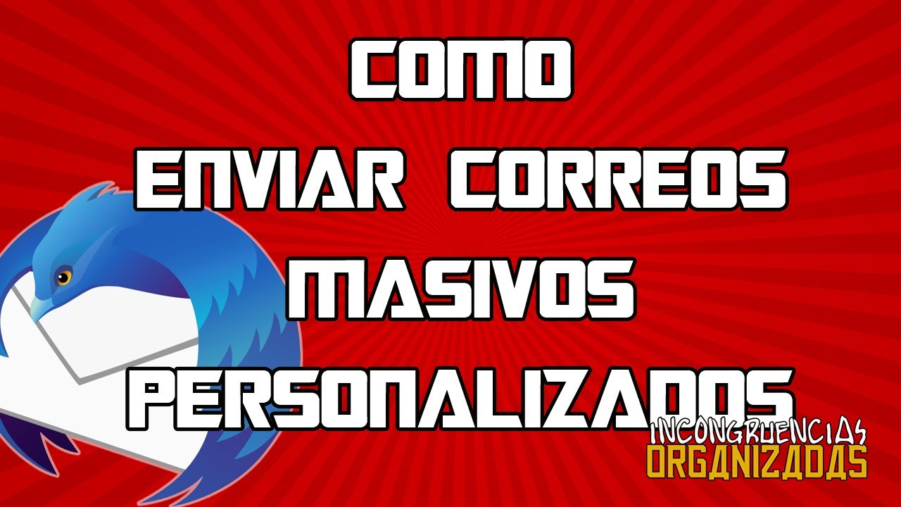 C mo Enviar Correos Masivos Personalizados Pa Profes YouTube