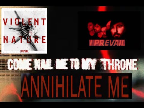 I PREVAIL release new song "Annihilate Me" off "Violent Nature"