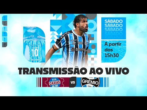 TRANSMISSÃO AO VIVO | CAXIAS x GRÊMIO (SEMIFINAL CAMPEONATO GAÚCHO 2024)