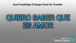 Miniatura del video "Quiero Saber Que Es Amor by Barrio Boyzz karaoke"