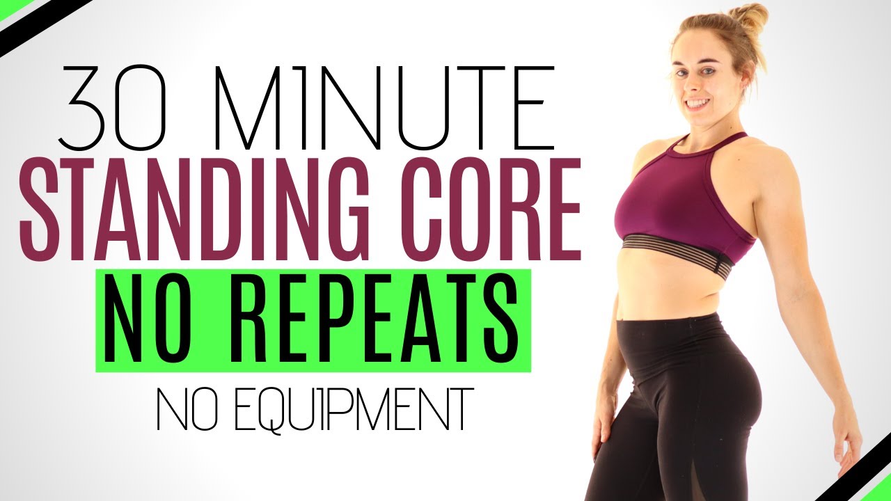 30 MINUTE STANDING CORE WORKOUT FOR BEGINNERS No Repeat