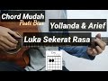 Kunci Gitar Luka Sekerat Rasa - Yollanda Arief