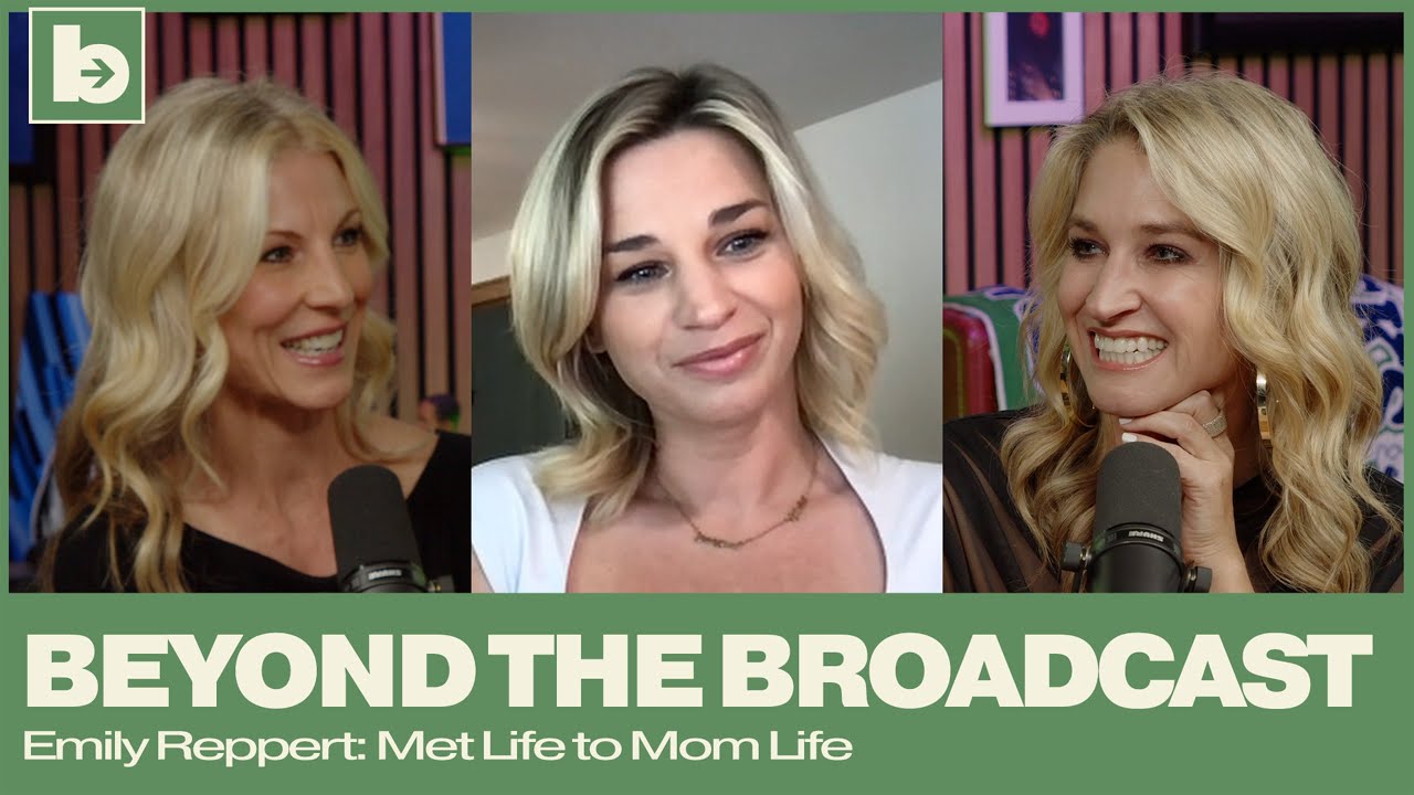 Beyond The Broadcast | Emily Reppert: Met Life to Mom Life - YouTube