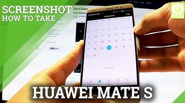 How to Take Screenshot on HUAWEI Mate S - Capture Screen