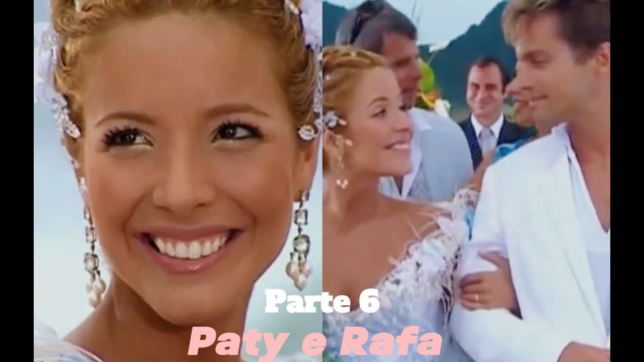 A História de Paty e Rafa (Parte 6)
