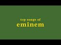 TOP 30 EMINEM SONGS