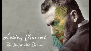 Loving Vincent: The Impossible Dream (2019) Official Trailer