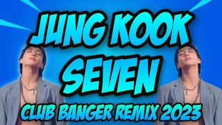 정국 (Jung Kook) 'Seven (feat. Latto)' | EDM CLUB BANGER REMIX 2023 (AEVNDX Remix)