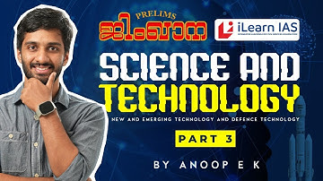 Complete Revision of Science and Technology for UPSC Prelims 2025 - Part 3 | Anoop EK