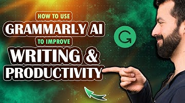 How to Use Grammarly AI to Improve Writing & Productivity (2025)