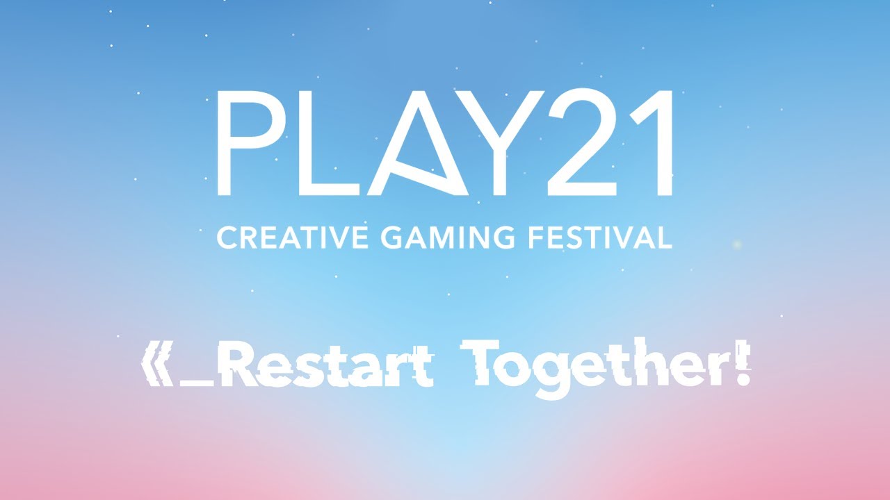 PLAY21 - Creative Gaming Festival | The Teaser